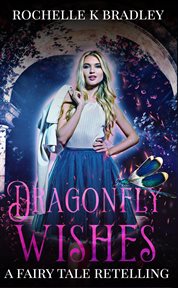 Dragonfly wishes cover image