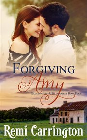 Forgiving Amy : Bluebonnets & Billionaires cover image
