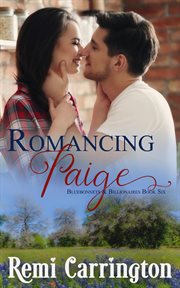 Romancing Paige : Bluebonnets & Billionaires cover image