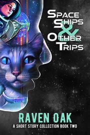 Space Ships & Other Trips cover image