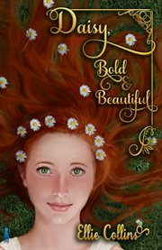 Daisy, bold & beautiful cover image