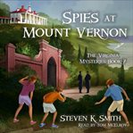 Spies at mount vernon cover image