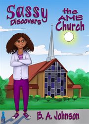 Sassy Discovers the AME Church cover image