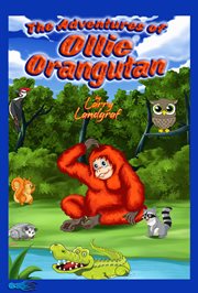 The adventures of ollie orangutan cover image