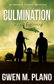 The culmination. A New Beginning cover image