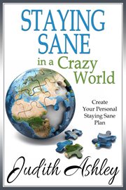Staying sane in a crazy world cover image