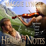 Healing notes. Rachel's Story cover image