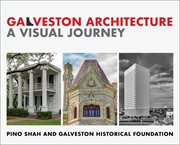 Galveston architecture: a visual journey cover image