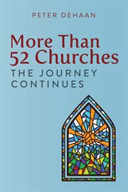 More than 52 churches: the journey continues cover image