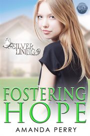 Fostering Hope : Silver Lining cover image