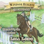 Windsor heights book 5 - the great gift. The Great Gift cover image