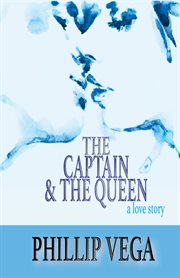 The Captain & the Queen cover image
