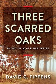 Three scarred oaks cover image
