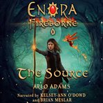 The source. A LitRPG GameLit Fantasy Adventure cover image
