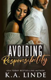 Avoiding responsibility : a novel cover image