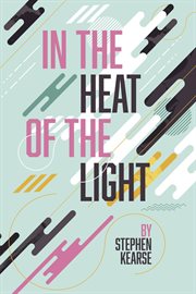 In the Heat of the Light cover image