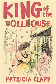 King of the dollhouse cover image