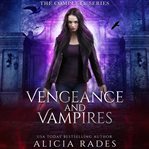 Vengeance and vampires: the complete series cover image