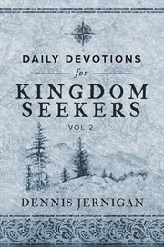 Daily devotions for kingdom seekers, vol ii cover image