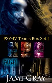 PSY : IV Teams Box Set I. Books #1-3. PSY-IV Teams cover image