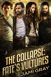 The collapse: fate's vultures box set : Fate's Vultures Box Set cover image