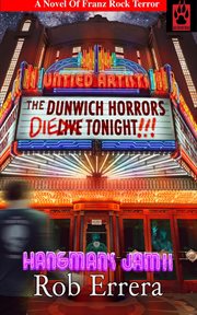 The dunwich horrors die tonight! hangman's jam, volume ii cover image