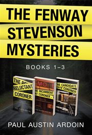 The Fenway Stevenson mysteries, collection one. Books 1-3 cover image