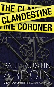 The clandestine coroner cover image