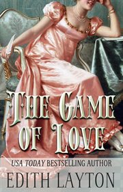 The Game of Love : Passion's Tempting Odds cover image