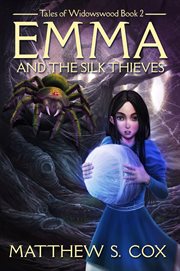 Emma and the silk thieves cover image