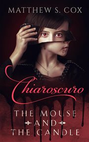Chiaroscuro: the mouse and the candle cover image