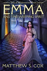 Emma and the weeping spirit cover image