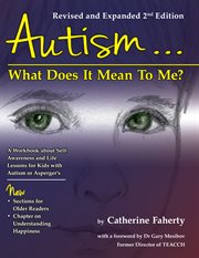 Autism: What Does It Mean to Me? cover image