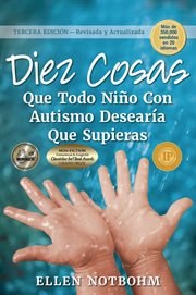 Diez Cosas Que Todo Niño Con Autismo Desearía Que Supieras cover image