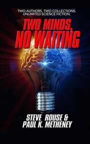 Two minds, no waiting cover image