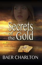 Secrets of the gold cover image