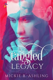 A tangled legacy cover image