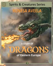 A study of dragons of eastern Europe cover image