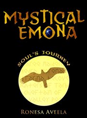 Mystical emona. Soul's Journey cover image