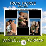 Iron horse box set. Books #1-3 cover image