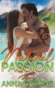 Natural Passion : Au Naturel Trilogy cover image