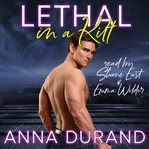 Lethal in a kilt cover image