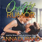 One hot rumor cover image