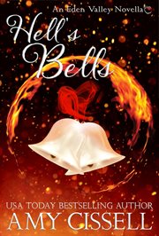 Hell's Bells : Eden Valley World Novella cover image