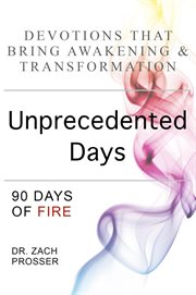 Unprecedented days: 90 days of fire cover image