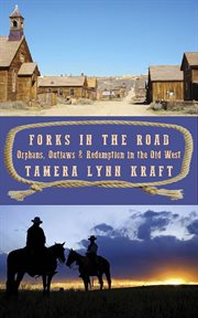 Forks in the road : a western cover image