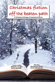 Christmas fiction off the beaten path cover image