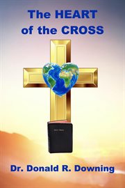 The heart of the cross cover image