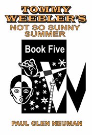 Tommy weebler's not so sunny summer cover image