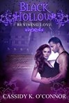 Black hollow. Reviving Love cover image